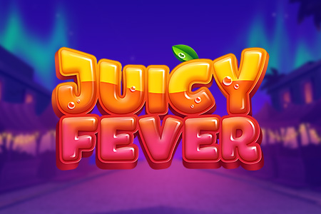 Juicy Fever